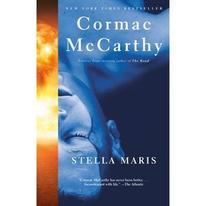 Stella Maris -- Cormac McCarthy